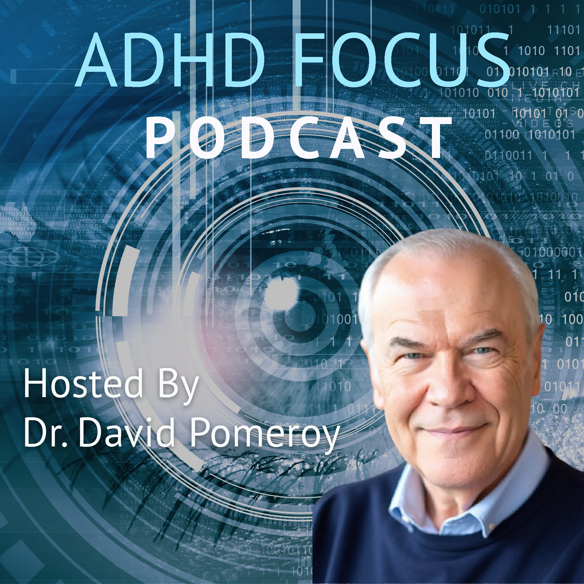 ADHD Focus with David Pomeroy, MD
